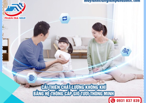 Cải thiện chất lượng không khí bằng hệ thống cấp gió tươi thông minh