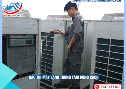 Bảo trì máy lạnh trung tâm đúng cách