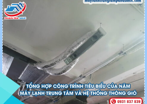 Tổng hợp công trình Máy lạnh trung tâm tại Điện Lạnh Phan Gia