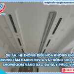 Hệ Thống Điều Hòa Cho Showroom Vàng Bạc Đá Quý Phúc Vinh