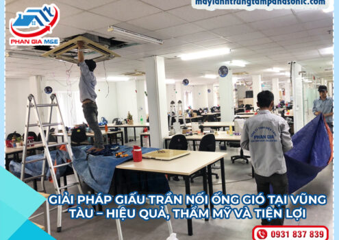 Giải Pháp Giấu Trần Nối Ống Gió Tại Vũng Tàu – Hiệu Quả, Thẩm Mỹ Và Tiện Lợi